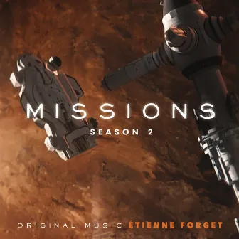 Missions - Season 2 (Original Series Soundtrack) by Etienne Forget