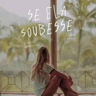 Se Ela Soubesse by Victor de Albuquerque