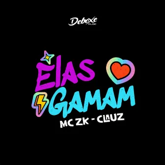 Elas Gamam by Deboxe