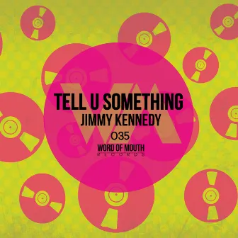 Tell U Something by Jimmy Kennedy