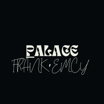 Palace by Frank'emcy