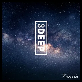 goDEEP Life by Move Ya!