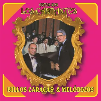 Estos Son los Cantantes by Billo's Caracas Boys