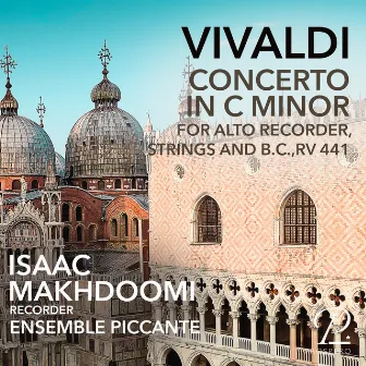 Vivaldi: Recorder Concerto in C Minor, RV 441 by Isaac Makhdoomi