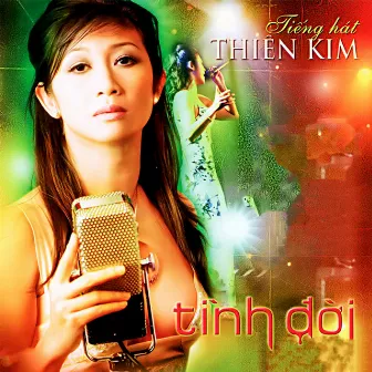 Tình Đời by Thiên Kim