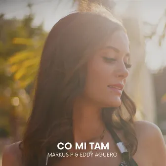 Co Mi Tam by Eddy Aguero