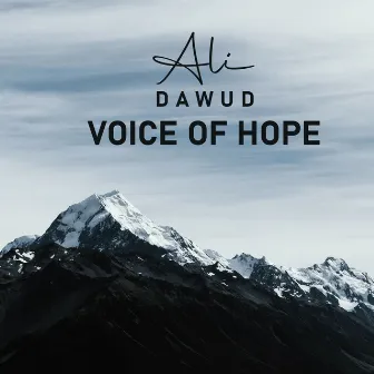 Voice of Hope by Ali Dawud