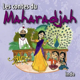 Les contes du Maharadjah (Inde) by Shyamal Maitra