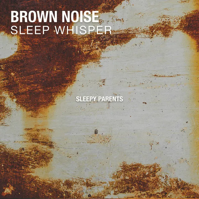 Brown Noise Sleep Whisper