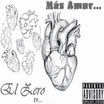 Más Amor - EP by El Zero