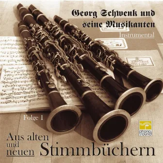 Aus alten und neuen Stimmbüchern - Folge 1 by Georg Schwenk