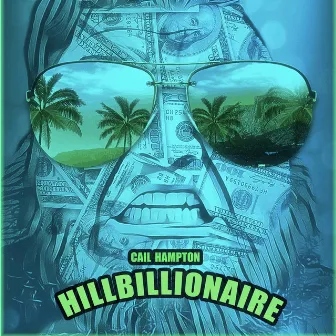 Hillbillionaire by Cail Hampton