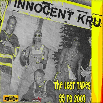 The Lost Tapes by Innocent Kru