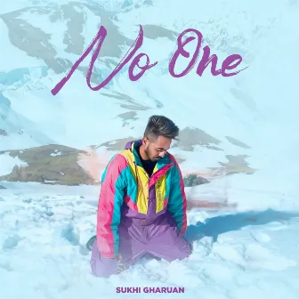 No One by Sukhi Gharuan