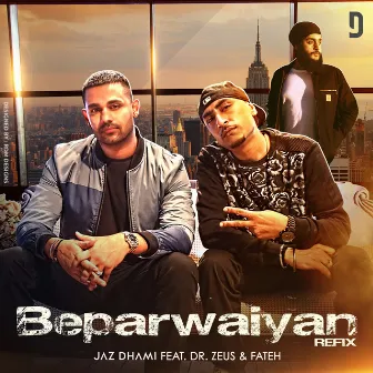 Beparwaiyan Refix by Jaz Dhami