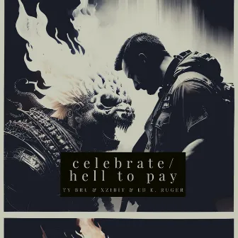 Celebrate/Hell To Pay by Ty Bru