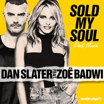 Sold My Soul (Part 3 - Radio Edits) by Dan Slater