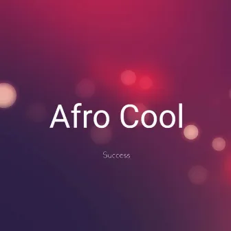 Afro Cool by Success