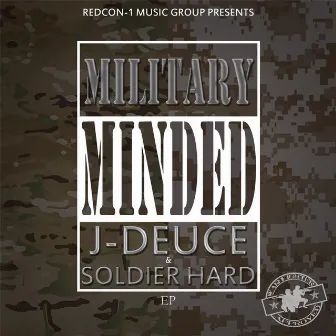 Military Minded by JDeuce