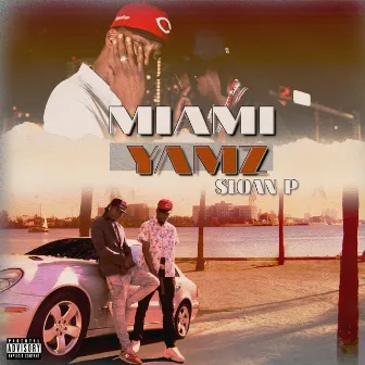 Miami Yamz by SLOANP