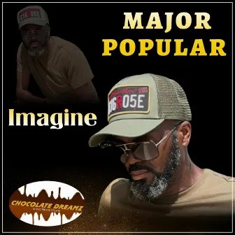 Imagine by Major Popular