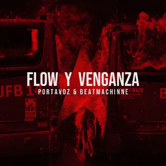 Flow y Venganza (Remix) by Beatmachinne