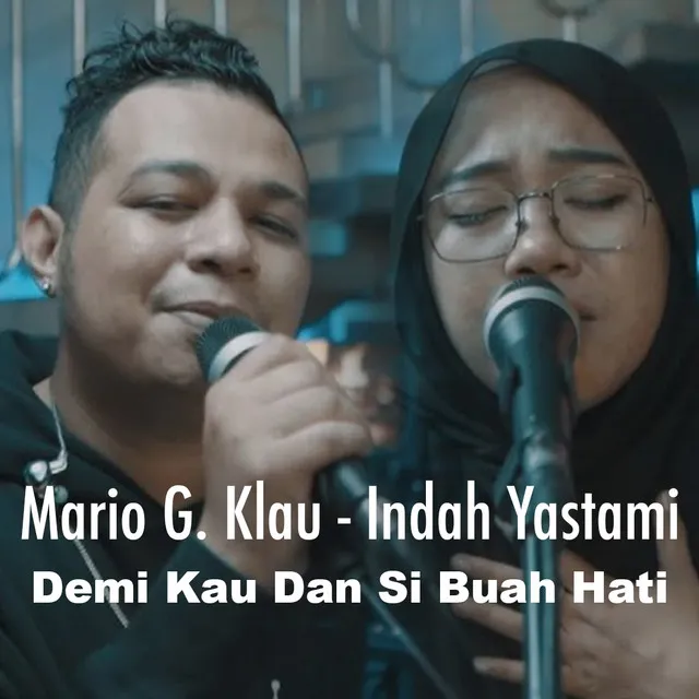 Demi Kau Dan Si Buah Hati