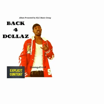 Back For Dollaz by Youngstreet