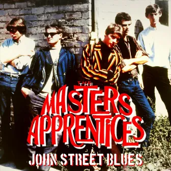 John Street Blues by The Master's Apprentices