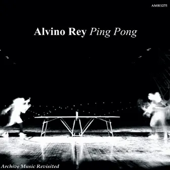 Ping Pong by Alvino Rey