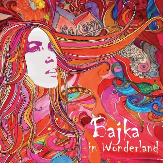 Bajka in Wonderland by Bajka