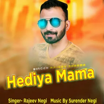 Hediya Mama by Rajeev Sharma