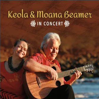 Keola & Moana Beamer in Concert by Keola Beamer