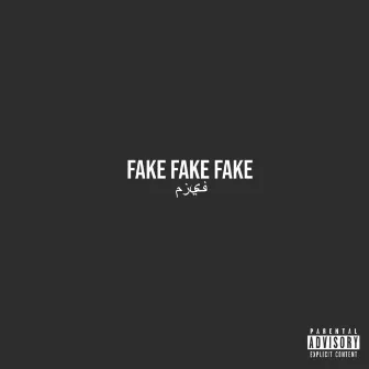 Fake Fake Fake by MoStack