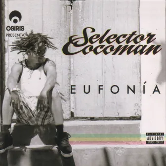 Eufonía by Selector Cocoman