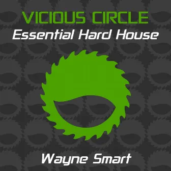 Essential Hard House, Vol. 22 (Mixed by Wayne Smart) by Wayne Smart