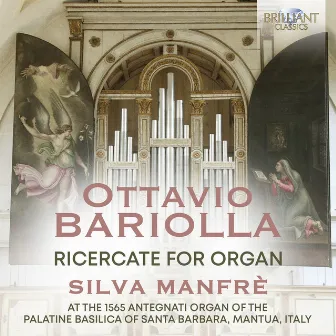 Bariolla: Ricercate for Organ by Ottavio Bariolla