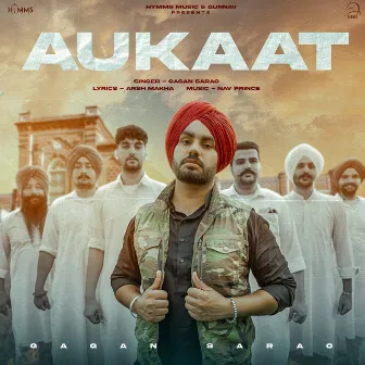 Aukaat by Gagan Sarao