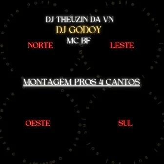 Montagem Pros 4 Cantos by DJ GODOY