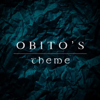 Obito's Theme by Lorenzo Ferrara