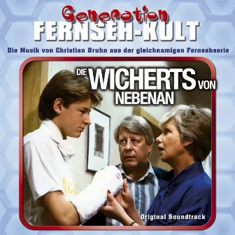 Generation Fernseh-Kult - Die Wicherts von nebenan by Christian Bruhn