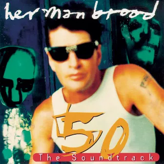 50 The Soundtrack by Herman Brood