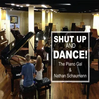 Shut Up and Dance by Nathan Schaumann