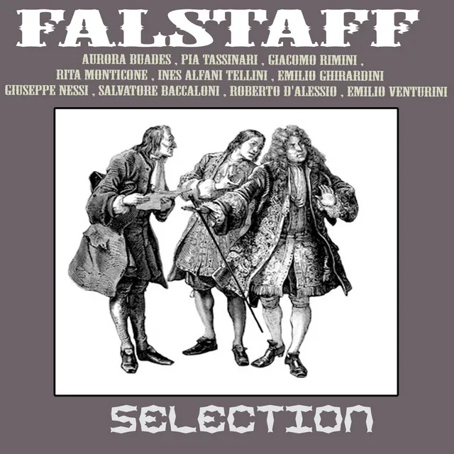 Falstaff : Dal labbro il canto estasiato vola Una, due, tre, quattro...