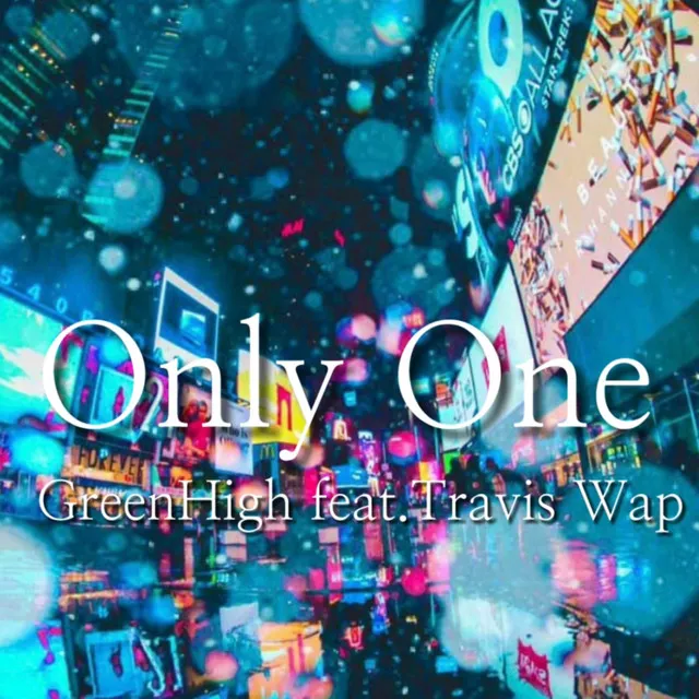 Only One (feat. Travis Wap)