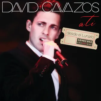 A Ti (Live) by David Cavazos