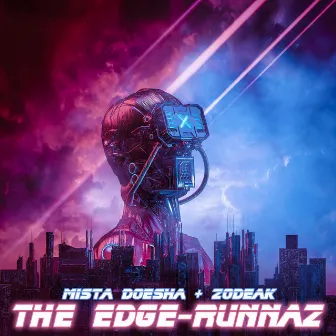 The Edge-Runnaz by Zodeak