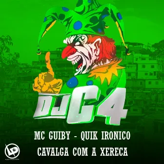 Cavalga Com a Xereca by Mc Guiby