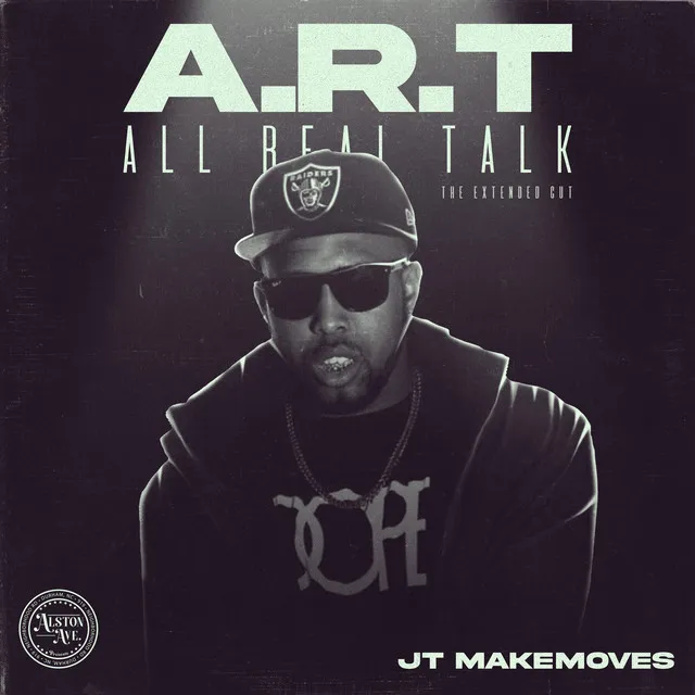 A.R.T: All Real Talk (The Extended Cut)