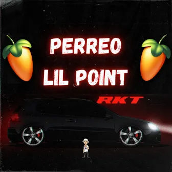 Perreo Rkt by lil Point